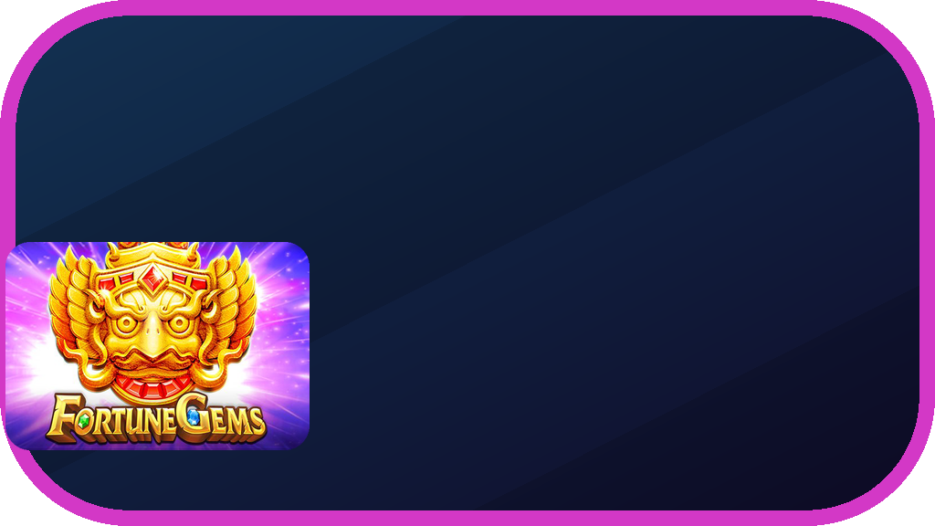 Fortune Gems